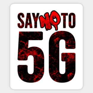 Say no To 5G, Stop 5G, Protest 5G, 5G Sticker